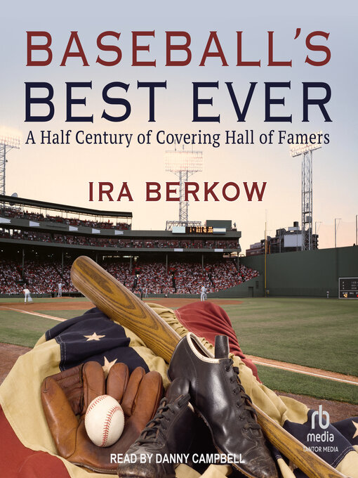 Title details for Baseball's Best Ever by Ira Berkow - Available